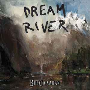 Bill Callahan - Dream River album cover