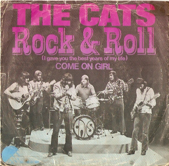 The Cats – Rock & Roll (I Gave You The Best Years Of My Life
