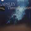 Låpsley - Through Water