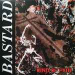 Bastard – Wind Of Pain (1992, Vinyl) - Discogs