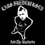 Cover of Lars Frederiksen And The Bastards, 2001-06-03, Vinyl