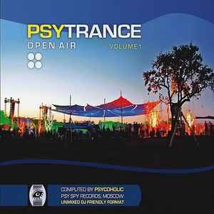 Psycoholic - Psytrance Open Air Volume 1 album cover