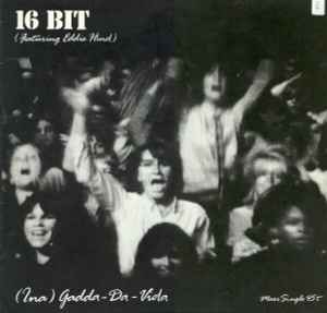 16 Bit - (Ina) Gadda-Da-Vida Album-Cover