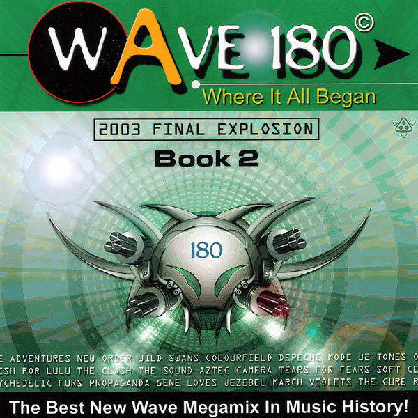 Wave 180 > Where It All Began (2003 Final Explosion) Book 2 (2003