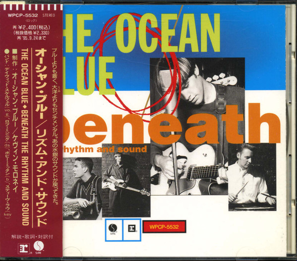 The Ocean Blue – Beneath The Rhythm And Sound (1993, CD 