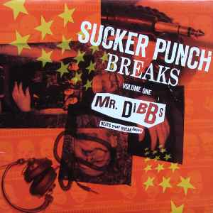 Mr. Dibbs - Sucker Punch Breaks Volume 1 album cover