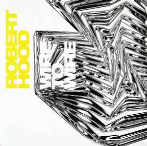 Robert Hood – Wire To Wire (2003, CD) - Discogs