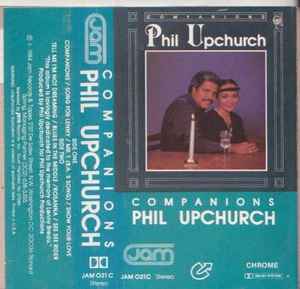 Phil Upchurch – Companions (1984, Dolby Chrome, Cassette) - Discogs