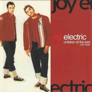 Joy Electric - Children Of The Lord
