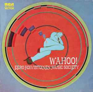 Wahoo! - Eero Koivistoinen Music Society