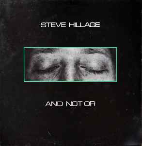 Steve Hillage - And Not Or album cover