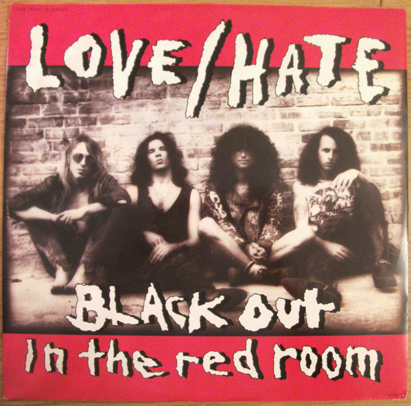 Love/Hate – Black Out In The Red Room (1990, Vinyl) - Discogs