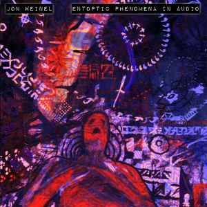 Jon Weinel - Entoptic Phenomena EP album cover