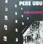 Cover of Dub Housing, 2015, Vinyl