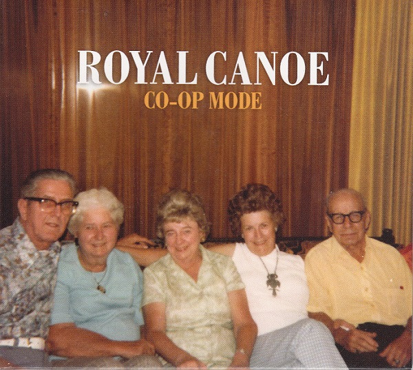 ladda ner album Royal Canoe - Co Op Mode