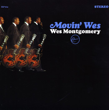 Wes Montgomery – Movin' Wes (2008, gatefold, Vinyl) - Discogs
