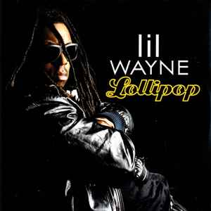 Lil Wayne – Lollipop (2008, Vinyl) - Discogs