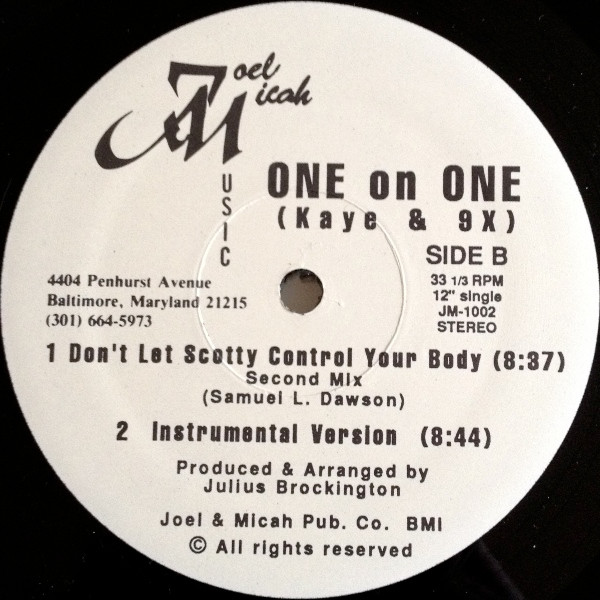 baixar álbum One On One (Kaye & 9X) - Dont Let Scotty Control Your Body