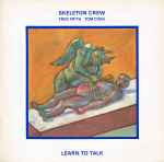 Skeleton Crew – Learn To Talk (1984, Vinyl) - Discogs