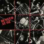 Cover of Busted At OZ, 2011-03-07, Vinyl
