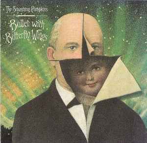 The Smashing Pumpkins - Bullet With Butterfly Wings album cover