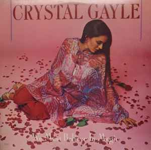 Crystal Gayle - We Must Believe In Magic album cover