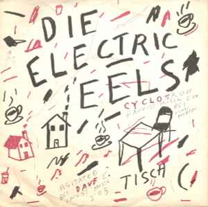 Agitated / Cyclotron - Die Electric Eels