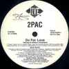 2Pac Featuring Eric Williams Of Blackstreet* - Do For Love