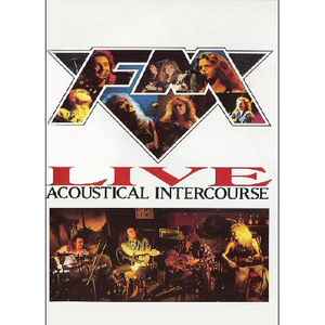 FM - Live Acoustical Intercourse | Releases | Discogs