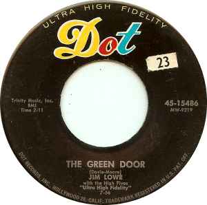 The Green Door / (The Story Of) The Little Man In Chinatown - Jim Lowe With The High Fives