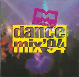 Muchmusic Dance Mix '94 - Various