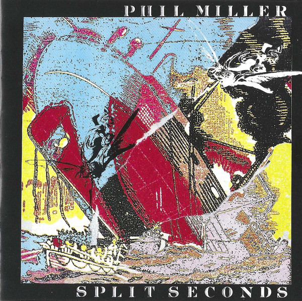 Phil Miller – Split Seconds (1991