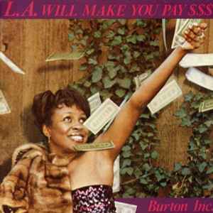 Burton Inc. - L.A. Will Make You Pay $$$ album cover