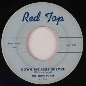 The Quin-Tones – Down The Aisle Of Love / Please Dear (1958, Vinyl