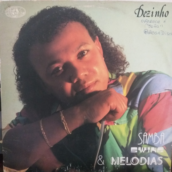 Dezinho – Samba Swing & Melodias (1990, Vinyl) - Discogs