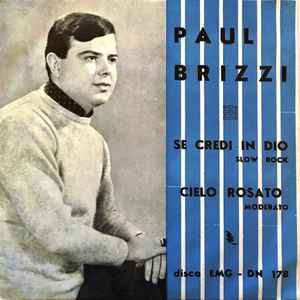 Paul Brizzi - Se Credi In Dio / Cielo Rosato album cover