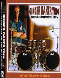 Ginger Baker Trio - Deutsches Jazzfestival 1995 album cover