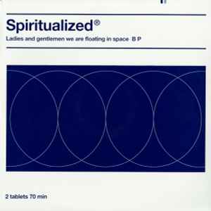 Spiritualized - Ladies And Gentlemen We Are Floating In Space