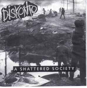 A Shattered Society - Diskonto
