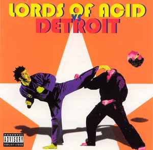 Lords Of Acid - Lords Of Acid Vs Detroit