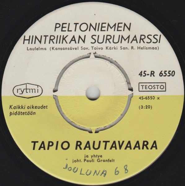 Tapio Rautavaara – Peltoniemen Hintriikan Surumarssi (1964, Vinyl) - Discogs