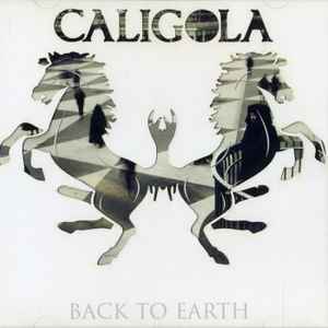 Caligola (2) - Back To Earth