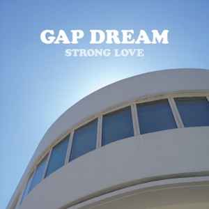 Gap Dream / Part Time - Split - Gap Dream / Part Time