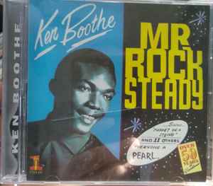 Ken Boothe – Mr Rock Steady (CD) - Discogs