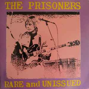 The Prisoners - Rare And Unissued