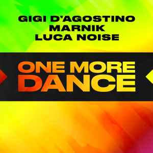 Gigi D'Agostino - One More Dance album cover