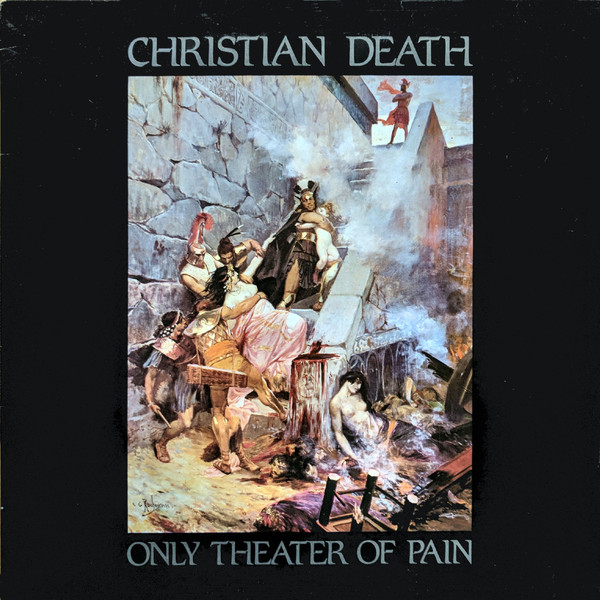 Christian Death Only Theatre of Pain 40th Anniversary Book Featuring  Photography by Edward Colver —