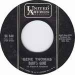 Baby's Gone / Gene Thomas