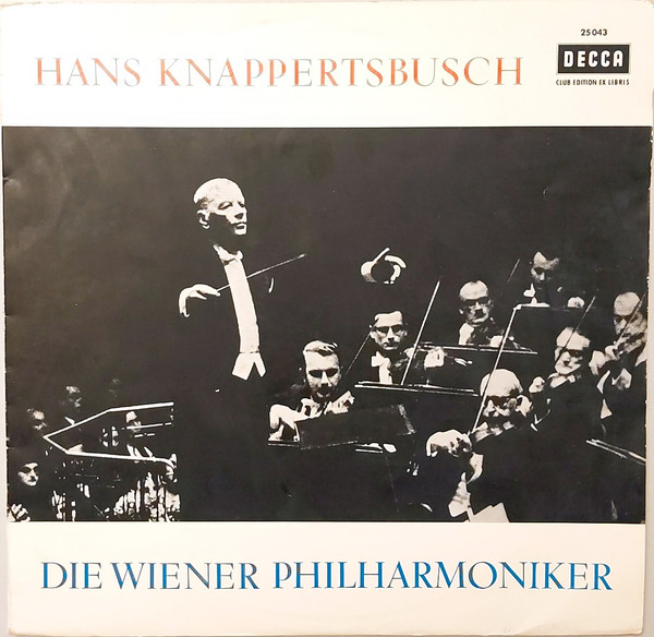 The Art of Hans Knappertsbusch with the Wiener Philharmoniker