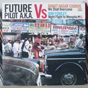 Future Pilot A.K.A. - We Shall Overcome / Night Flight To Memphis album cover